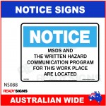 NOTICE SIGN - NS088 - MSDS AND THE WRITTEN HAZARD COMMUNICATION PROGRAM FOR THIS WORK PLACE ARE LOCATED 